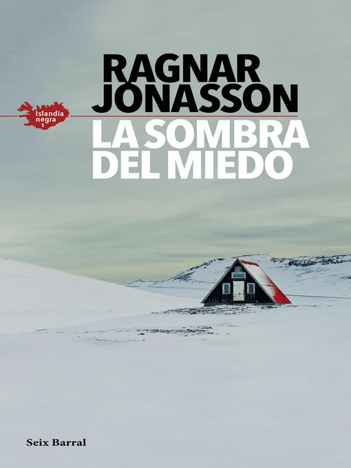 Title details for La sombra del miedo (Serie Islandia Negra 1) by Ragnar Jónasson - Available